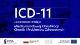 Ruszają prace nad opracowaniem polskiej wersji klasyfikacji ICD-11