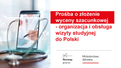 Prośba o złożenie wyceny szacunkowej -  organizacja i obsługa wizyty studyjnej do Polski